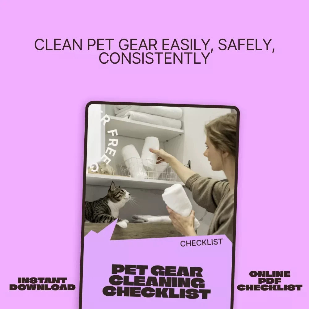 Pet Gear Cleaning Checklist | Digital Download for Easy Pet Gear Care, Pet Gear Cleaning Tips & Smart Maintenance