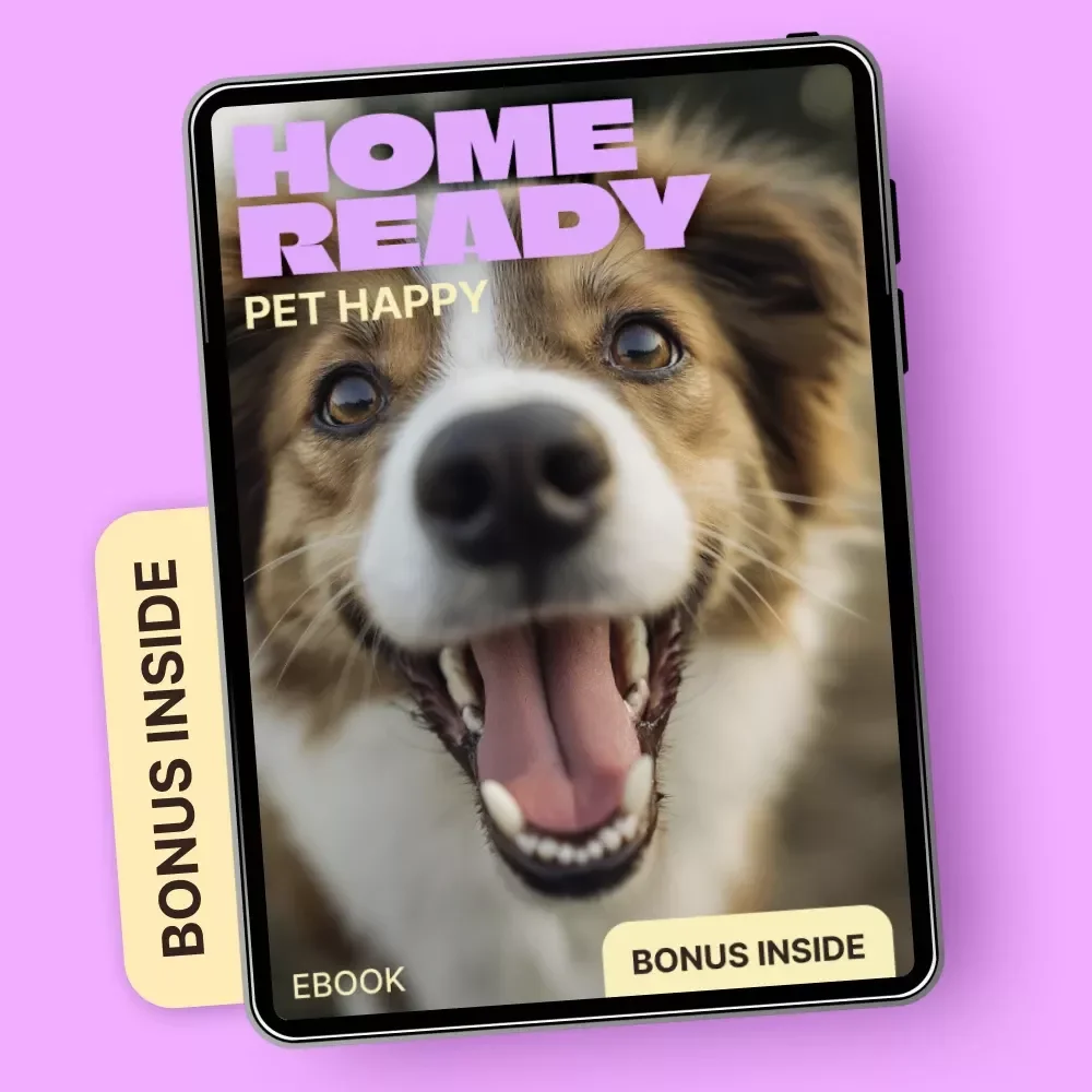 Home Ready, Pet Happy | A Practical eBook for Preparing Home for Adopted Pet, Stress-Free Transitions & Confident New Pet Parents