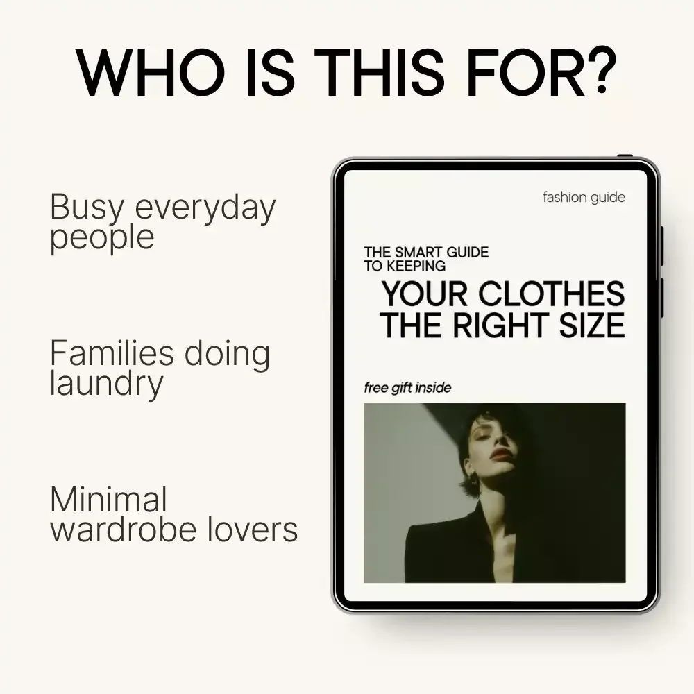 The Smart Guide to Keeping Your Clothes the Right Size – A Practical Guide on how to prevent clothes from shrinking, Washing, Drying & Long-Term Clothing Care
