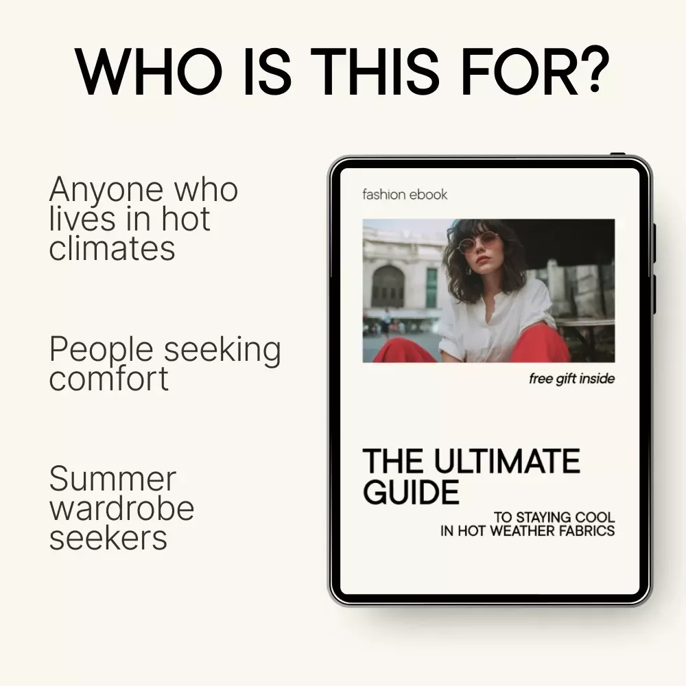 The Ultimate Guide to Staying Cool in Hot Weather Fabrics: Breathable Fabric Solutions for Hot Days
