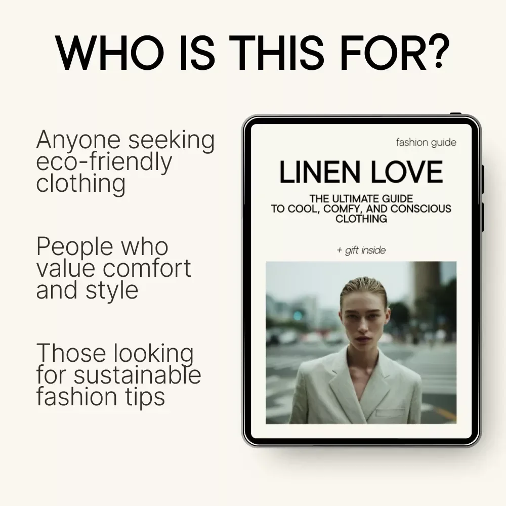 Linen Love: The Ultimate Guide to Cool, Comfy, and Conscious Clothing