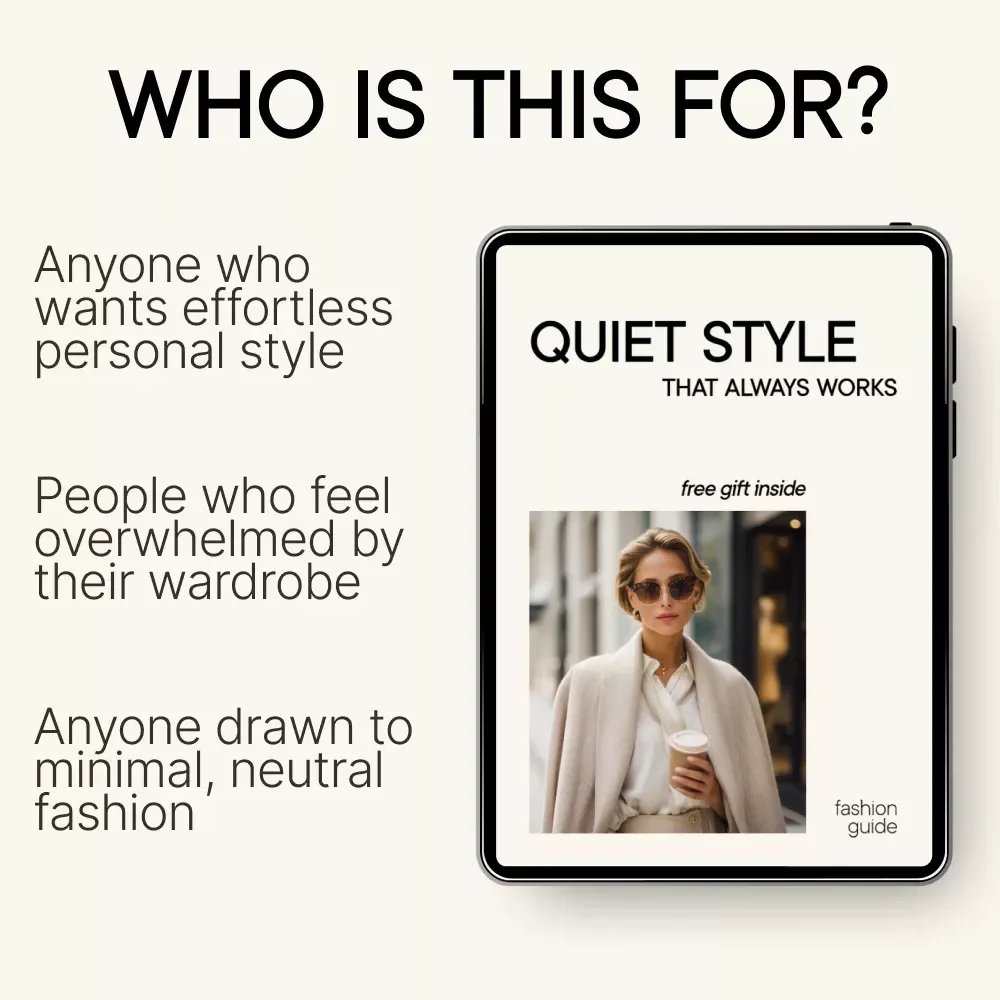 Quiet Style That Always Works – Neutral Wardrobe Guide, Minimalist Fashion eBook, Capsule Closet Checklist, Timeless Outfit Planning Digital Download