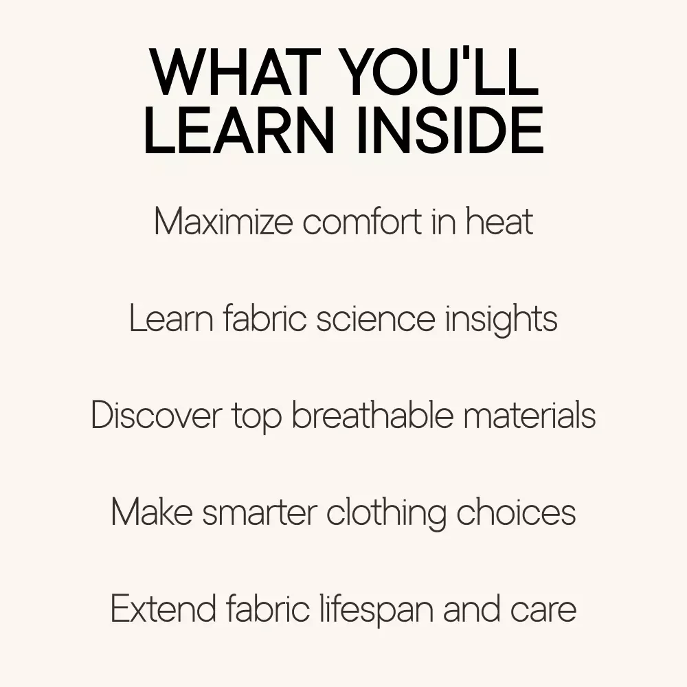 The Ultimate Guide to Staying Cool in Hot Weather Fabrics: Breathable Fabric Solutions for Hot Days