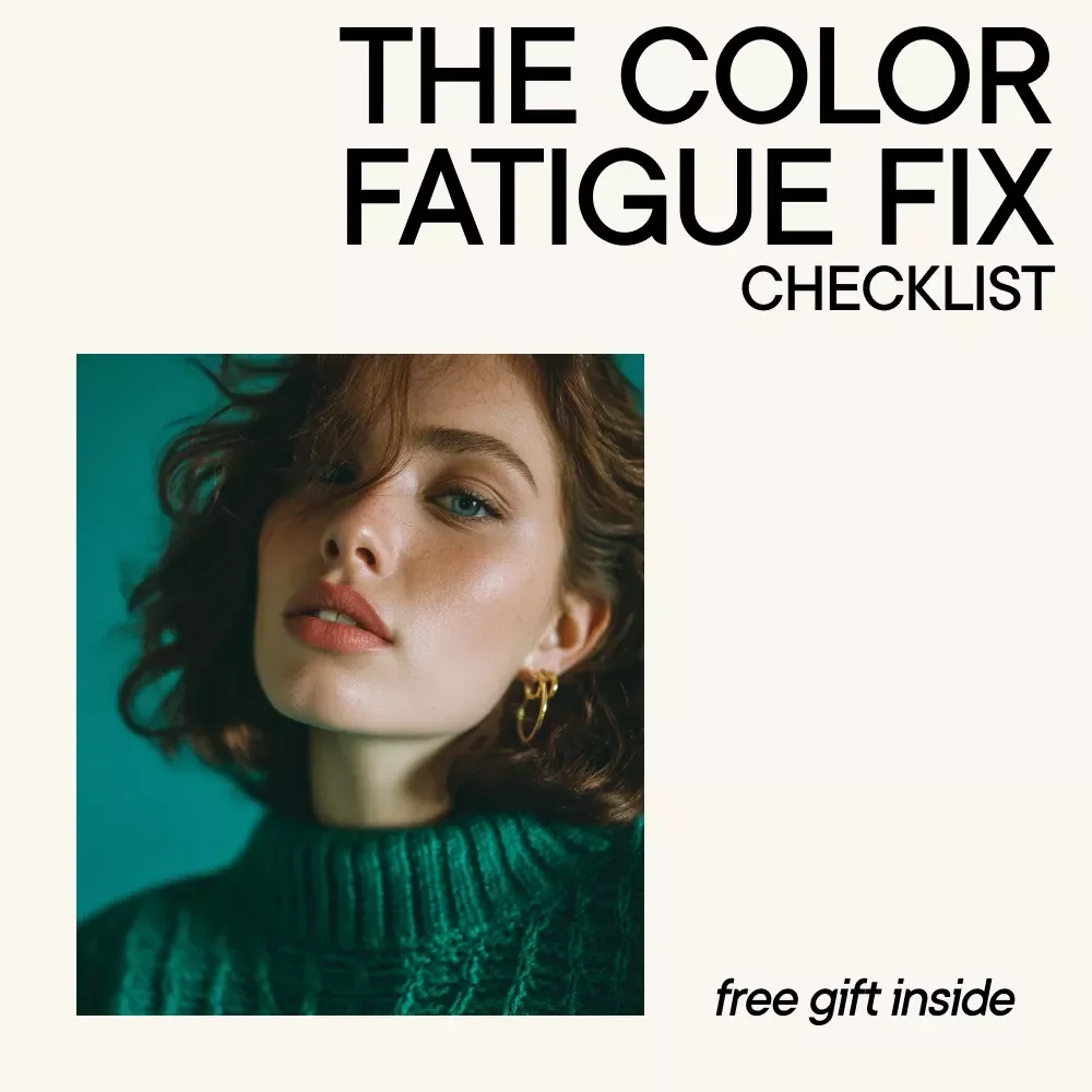The Color Fatigue Fix – Digital Download Color Analysis Guide & Wardrobe Audit eBook Checklist to Look Less Tired