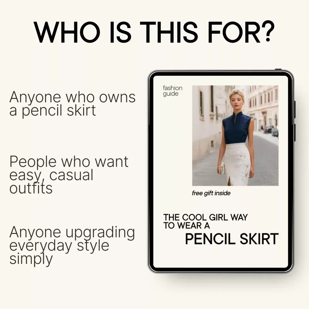 The Cool Girl Way to Wear a Pencil Skirt – Casual Outfit Styling Guide, Everyday Pencil Skirt Looks, Digital Download Fashion eBook