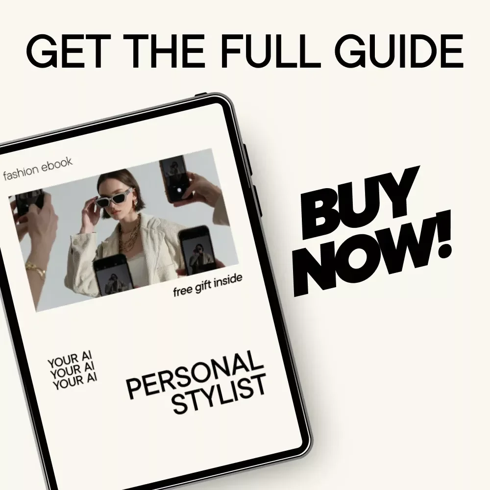 Your AI Personal Stylist | Smart Styling eBook Guide | Learn to Use an ai chatbot that acts as a personal stylist