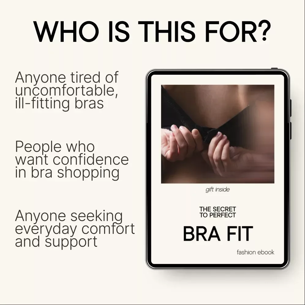 The Secret to Perfect Bra Fit – Ultimate Bra Sizing Guide, Body Shape & Style Finder eBook for Comfort, Support & Confidence