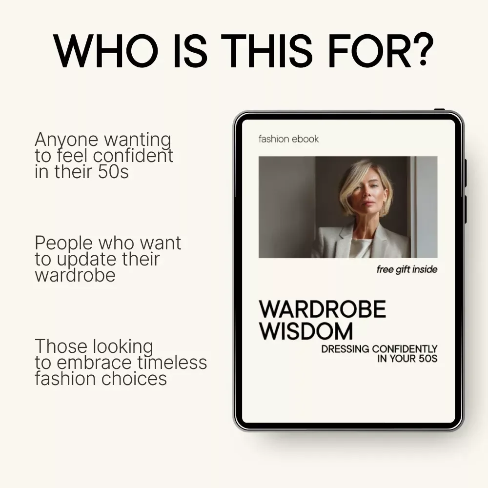 Wardrobe Wisdom: Dressing Confidently in Your 50s - eBook Guide to Ageless Style