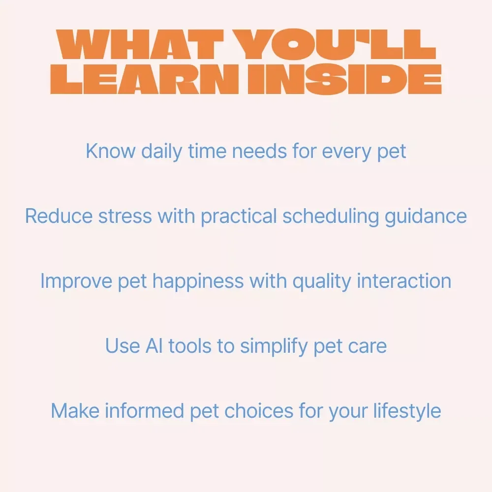 How Much Time Pets Really Need: The Ultimate eBook Guide on How Much Time Pets Really Need for Dogs, Cats, and Small Pets
