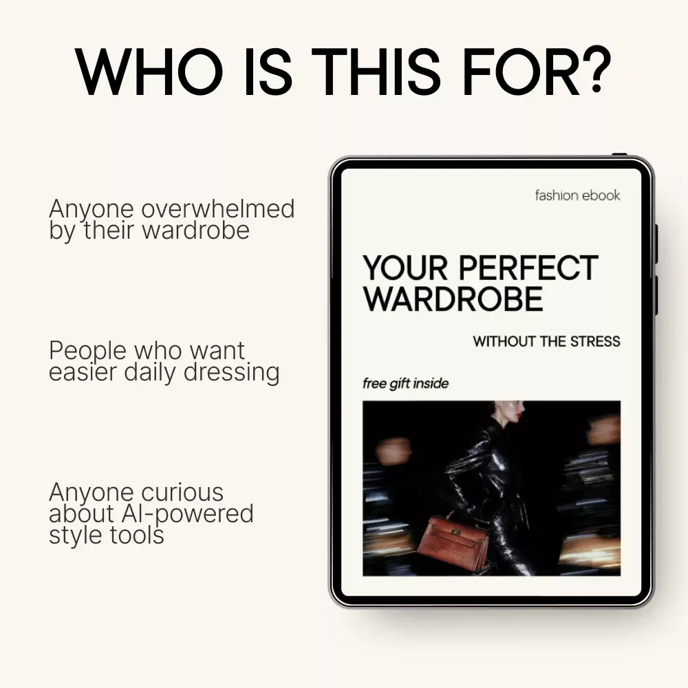 Your Perfect Wardrobe Without the Stress — Smart Capsule Wardrobe eBook Using AI That Creates a Capsule Wardrobe for You