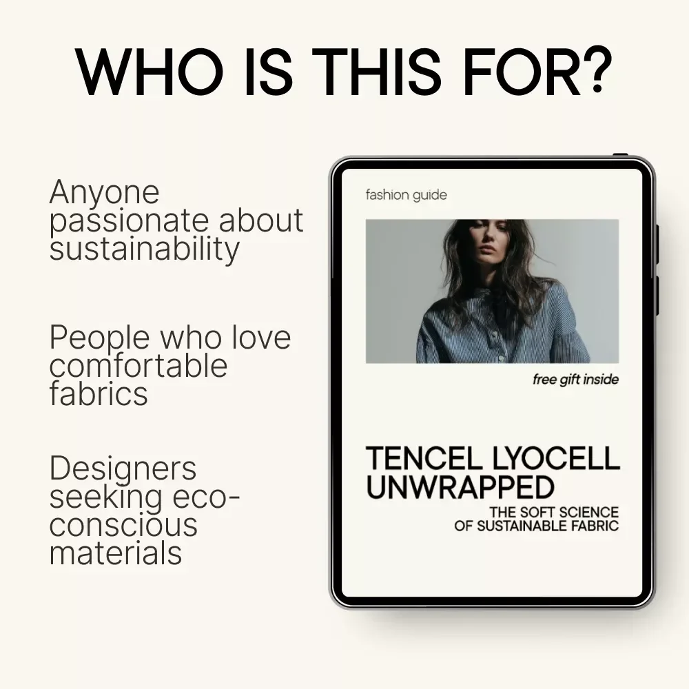 Tencel Lyocell Unwrapped: The Soft Science of Sustainable Fabric Guide - Discover What Tencel Lyocell Fabric Is and Why It’s the Future of Eco-Friendly Fashion