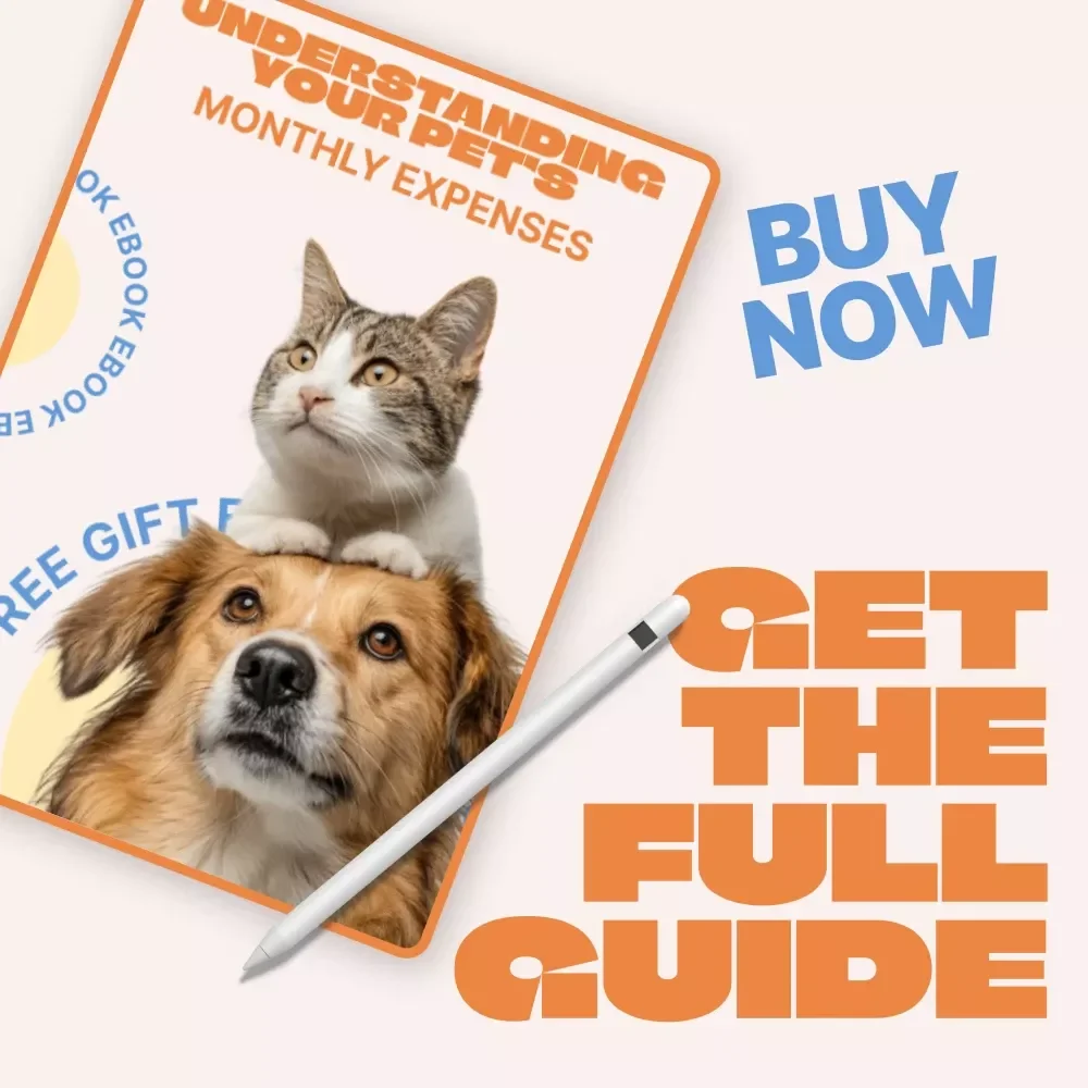 Understanding Your Pet’s Monthly Expenses | Practical Ebook on pet ownership monthly expenses for Dogs, Cats & More