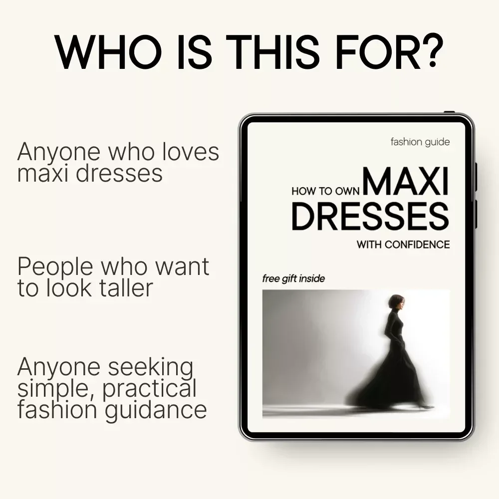 How to Own Maxi Dresses with Confidence | Petite Style Guide, Maxi Dress Styling Tips, Look Taller Outfit Guide, Digital Fashion eBook