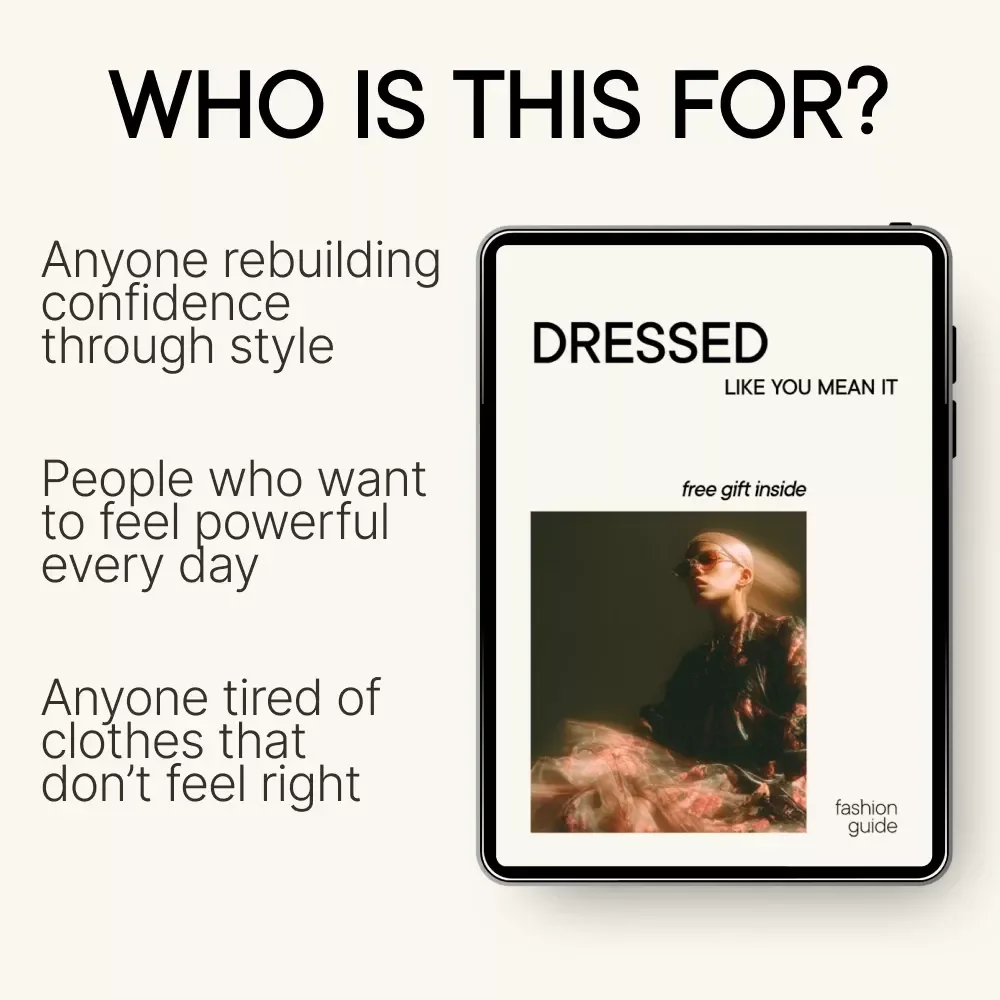 Dressed Like You Mean It: Power Dressing Guide for Confidence, Personal Style & Everyday Authority | Digital eBook Download
