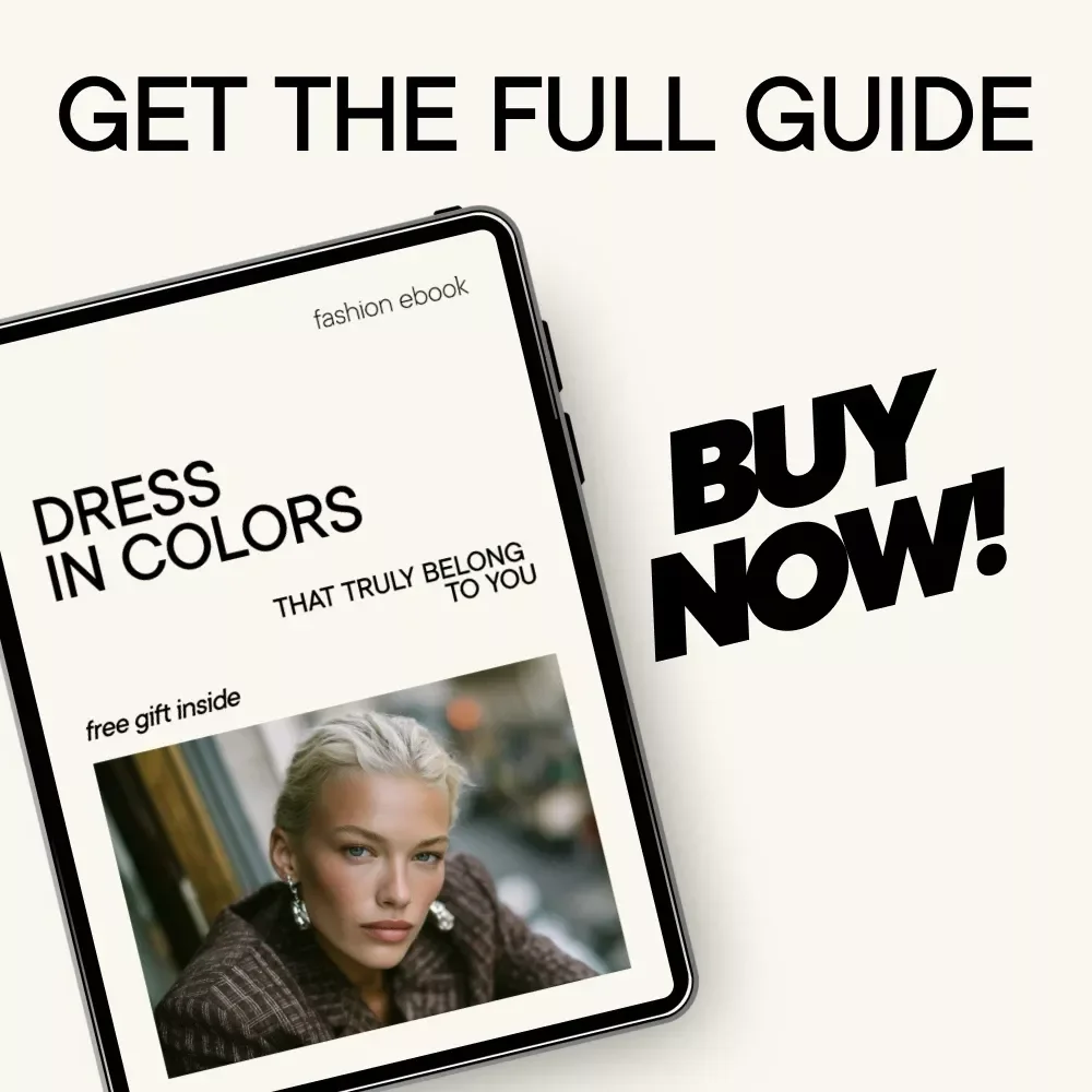 Dress in Colors That Truly Belong to You – Color Season Wardrobe Guide, Seasonal Color Analysis eBook, Capsule Closet Styling Download