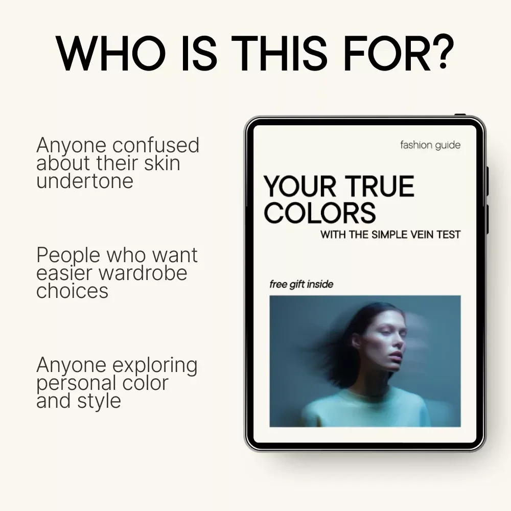 Your True Colors With the Simple Vein Test | Easy Vein Test for Skin Undertones Warm or Cool | Digital Style & Color Guide