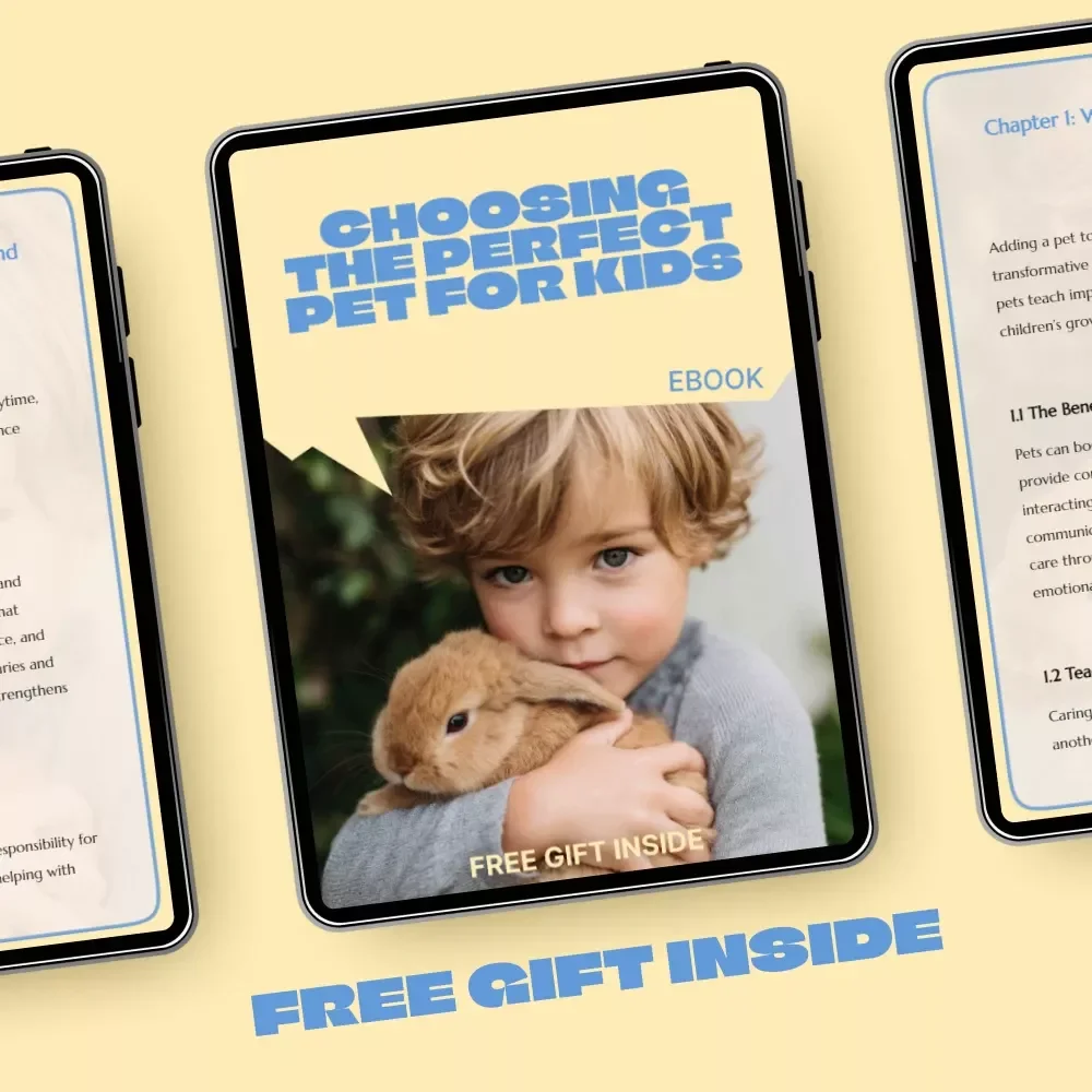 Choosing the Perfect Pet for Kids – A Family-Friendly Ebook Guide to Finding the Best Pet for Kids and Families
