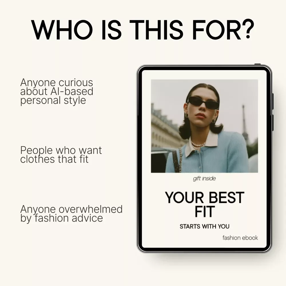 Your Best Fit Starts With You – Practical AI Body Type Analysis Ebook for Smarter Styling Using an ai tool that analyzes your body type from a photo for styling