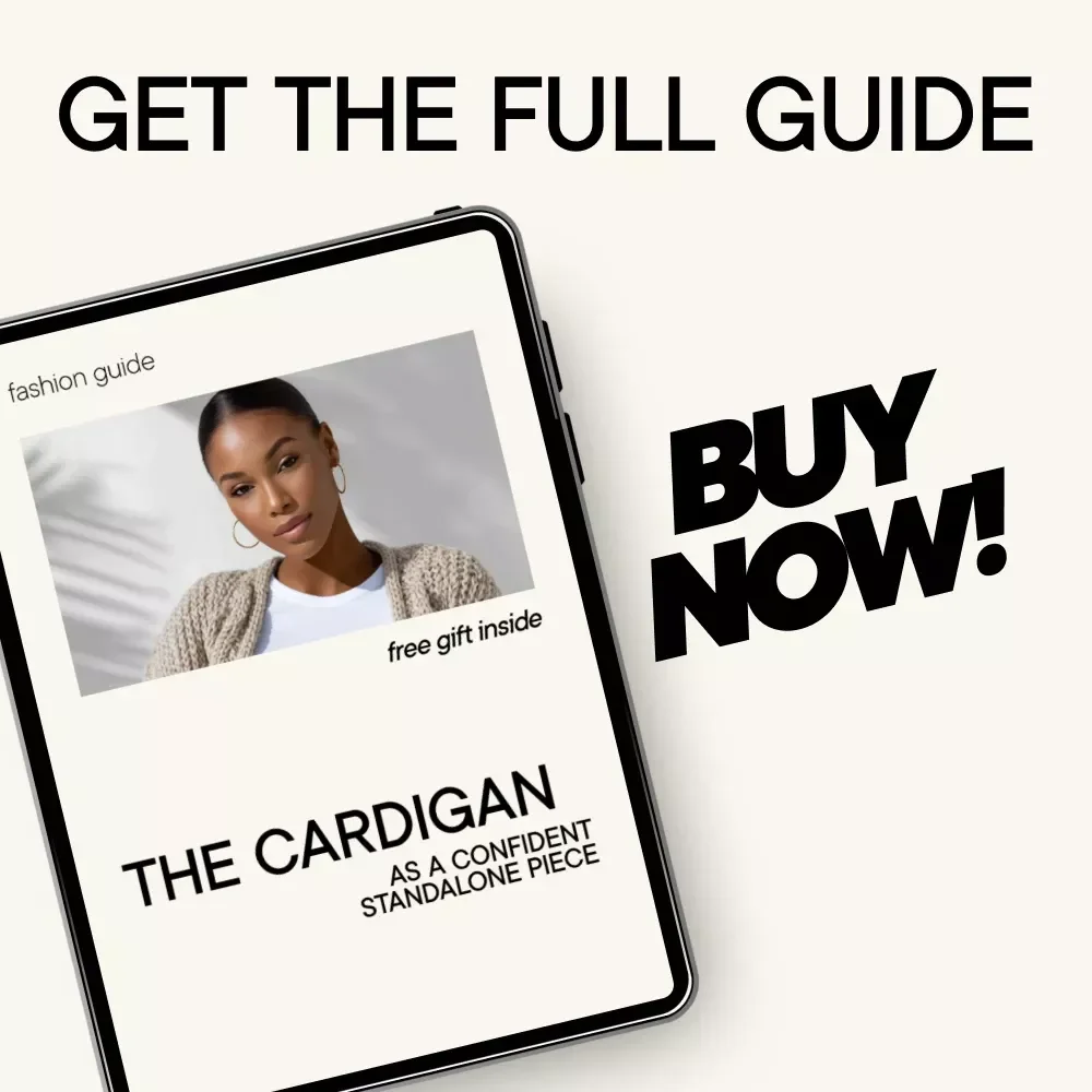 The Cardigan as a Confident Standalone Piece – Cardigan Styling Guide, Wear a Cardigan as a Top, Outfit Formulas & Capsule Wardrobe Digital Download