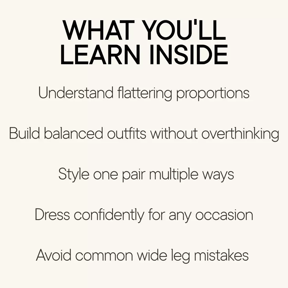 Wide Leg Confidence | Wide Leg Pants Styling Guide eBook | How to Wear Wide Leg Pants with Confidence | Digital Fashion Guide