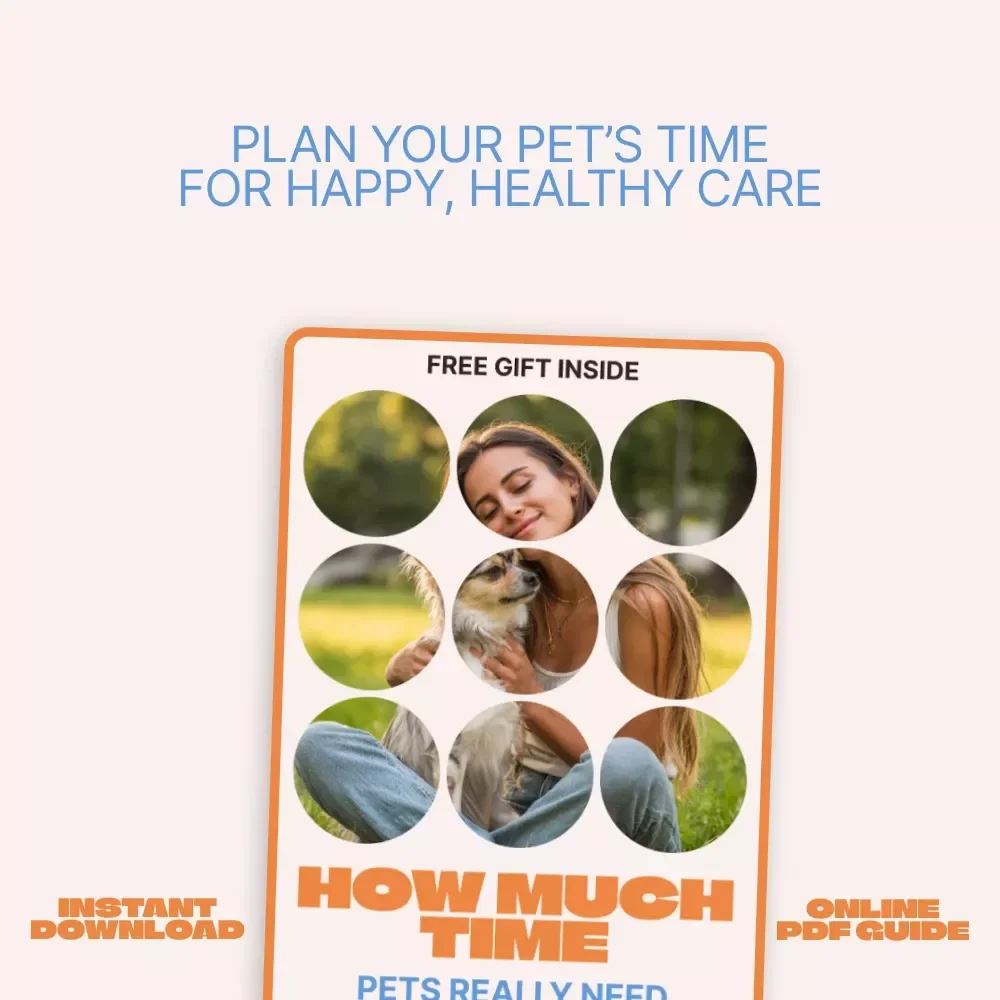How Much Time Pets Really Need: The Ultimate eBook Guide on How Much Time Pets Really Need for Dogs, Cats, and Small Pets