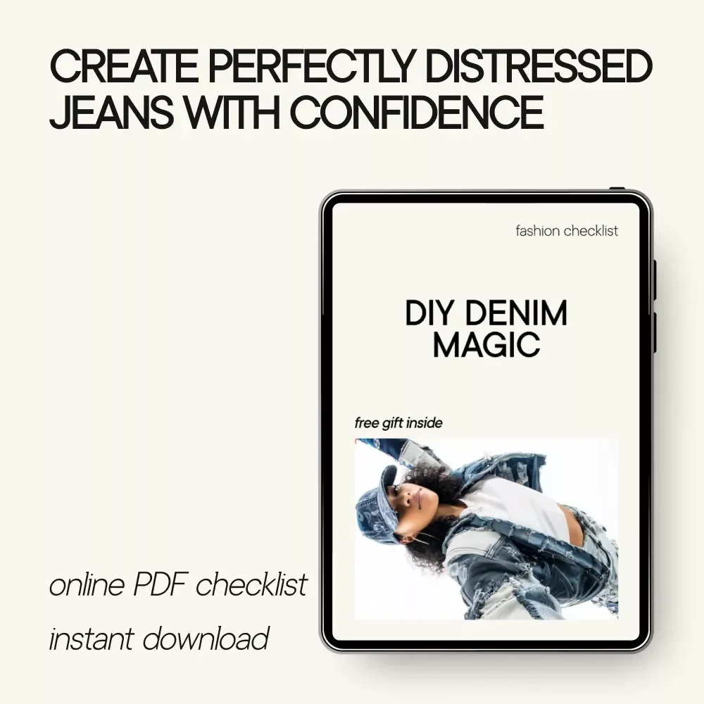 DIY Denim Magic Checklist – Distressed Jeans Guide, Ripped Jeans DIY Tutorial, Denim Distressing Planner & Style Cheat Sheet Digital Download