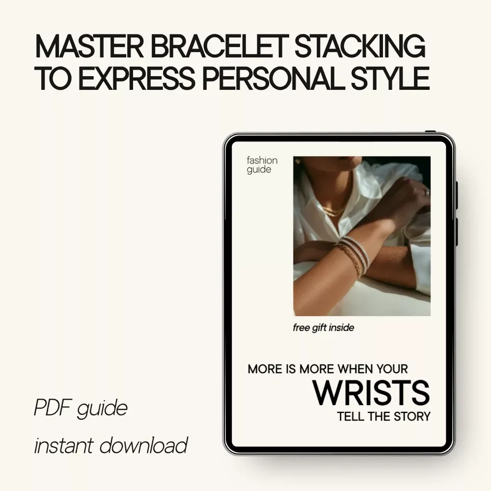 More Is More When Your Wrists Tell the Story | Bracelet Stacking Guide, Jewelry Styling eBook, Digital Download