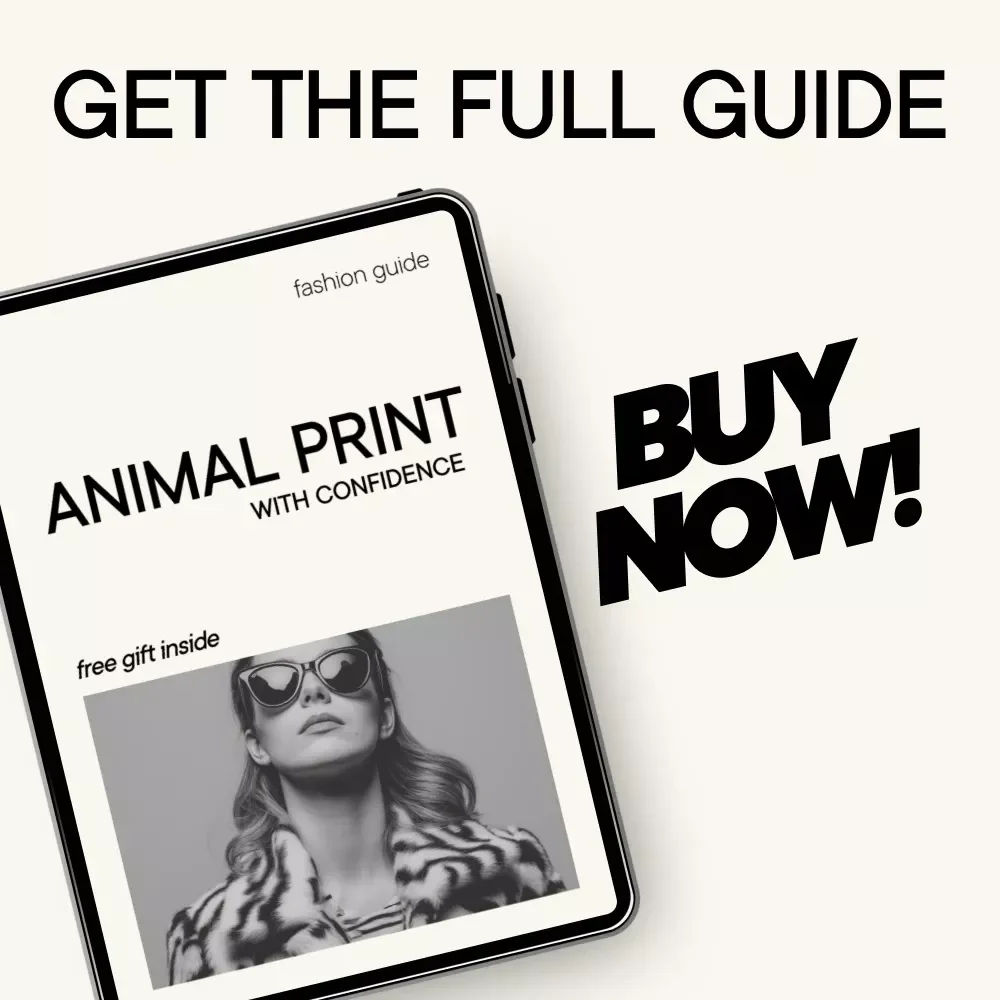 Animal Print With Confidence | Animal Print Styling Guide eBook | How to Wear Animal Print Tastefully | Fashion Confidence Digital Download