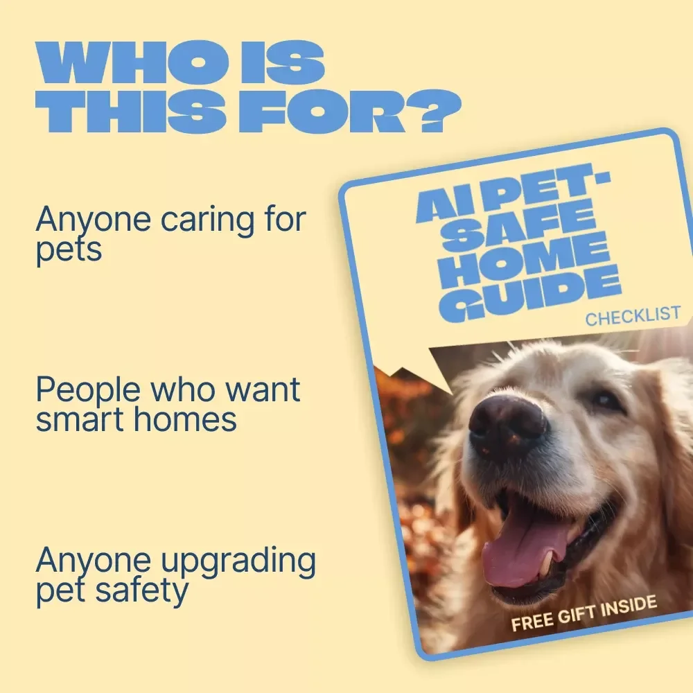 AI Pet-Safe Home Guide – Smart Living Checklist for Pet Owners | ai pet safe home checklist