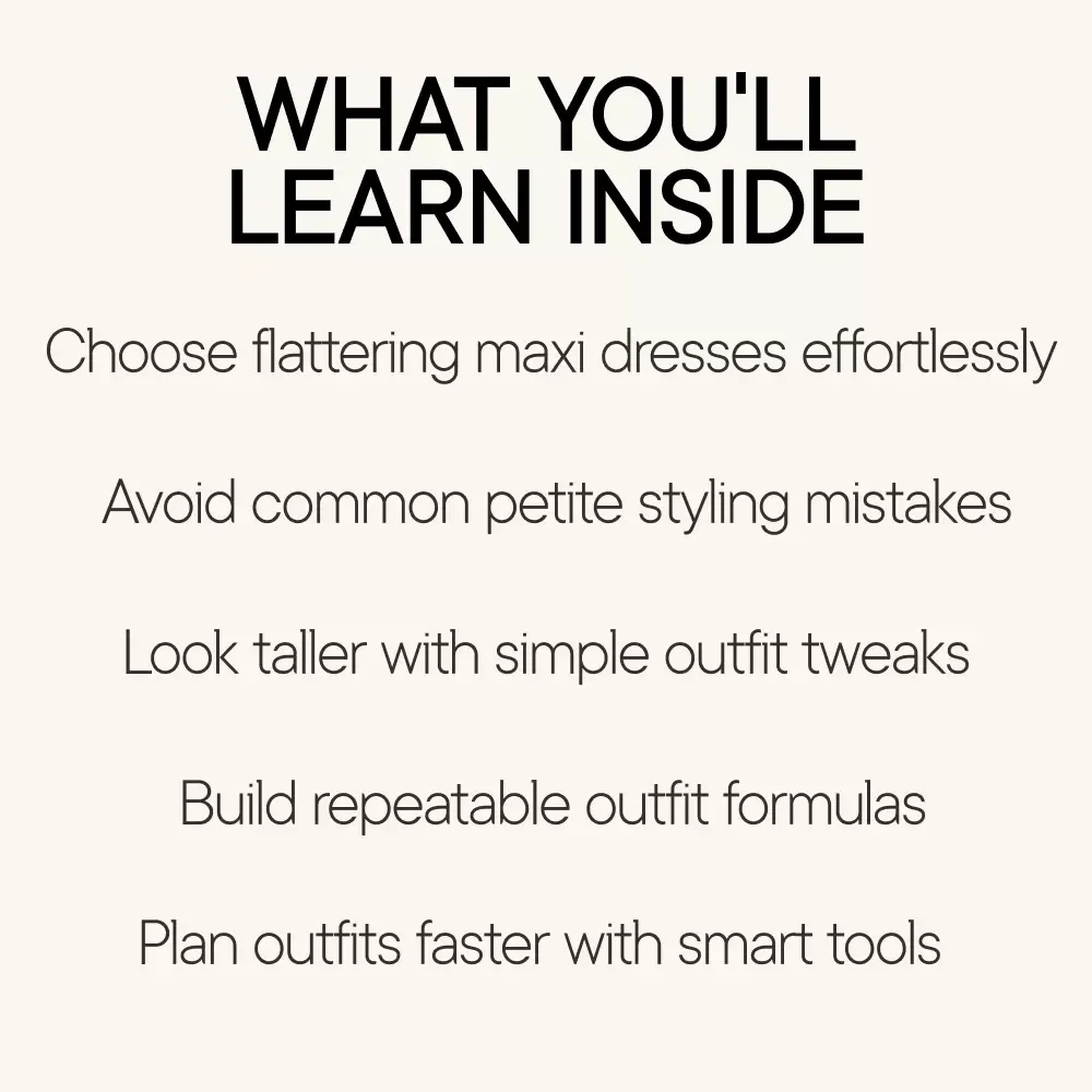 How to Own Maxi Dresses with Confidence | Petite Style Guide, Maxi Dress Styling Tips, Look Taller Outfit Guide, Digital Fashion eBook