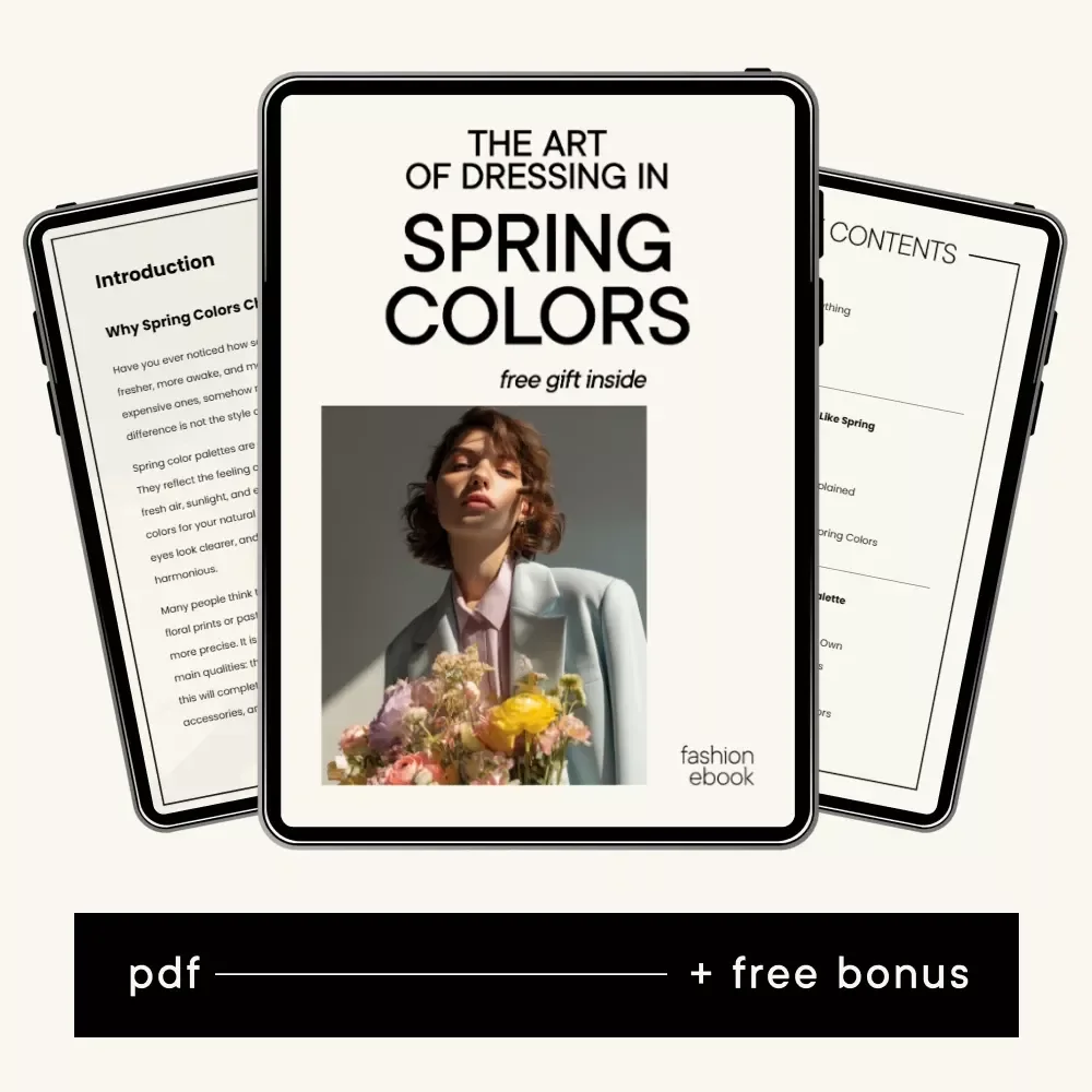 The Art of Dressing in Spring Colors | eBook on Spring Color Palette Clothing, Seasonal Style Guide, Wardrobe Color Strategy