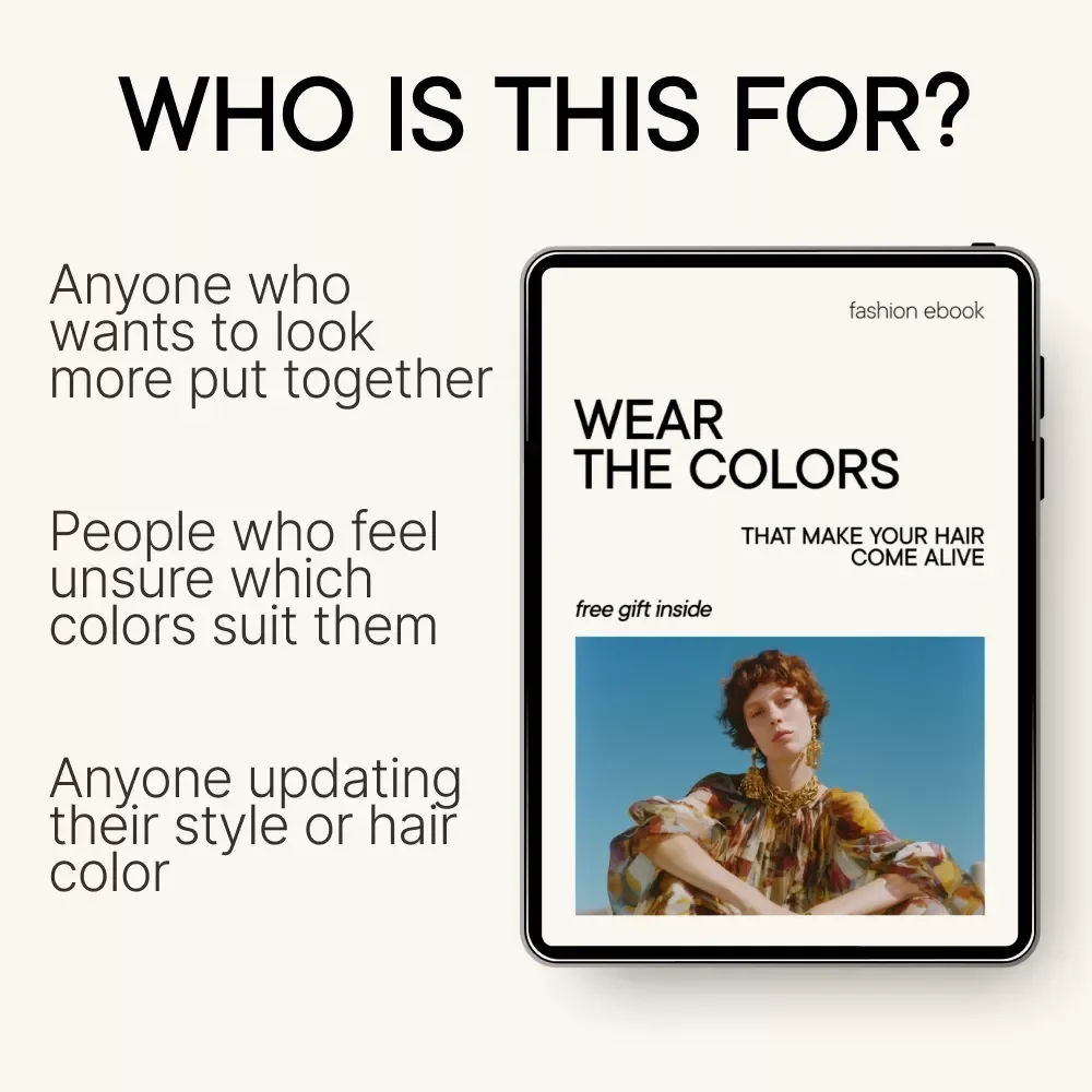 Wear the Colors That Make Your Hair Come Alive | Hair Color Outfit Guide, Wardrobe Color Matching eBook, Personal Style & Color Confidence Digital Download