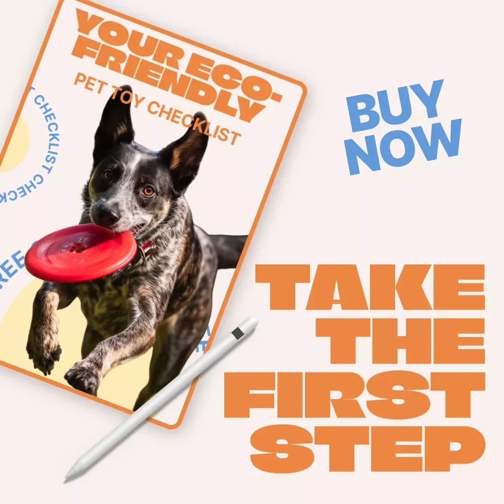 Your Eco-Friendly Pet Toy Checklist | Sustainable Dog Toys Guide, Non-Toxic Pet Toy Buying Guide, Green Pet Care Digital Download