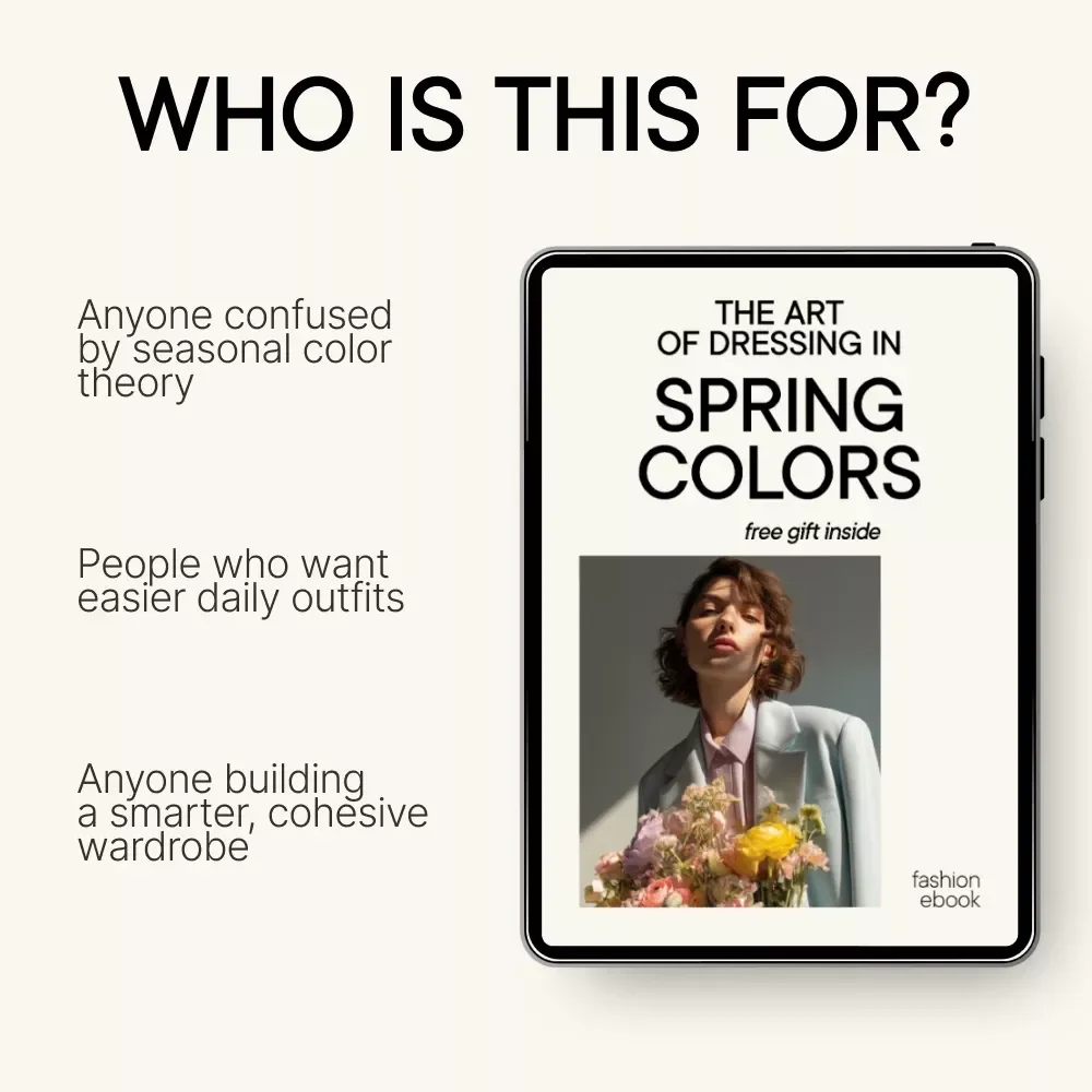 The Art of Dressing in Spring Colors | eBook on Spring Color Palette Clothing, Seasonal Style Guide, Wardrobe Color Strategy