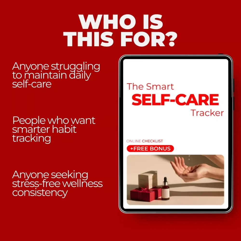 The Smart Self-Care Tracker: AI Tracking Checklist for Self Care Consistency, Habits & Wellness
