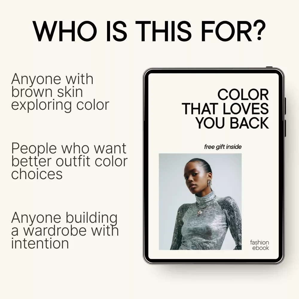 Color That Loves You Back – Digital Color Guide for Brown Skin, Undertones, Seasonal Dressing, Personal Style Confidence, eBook Download