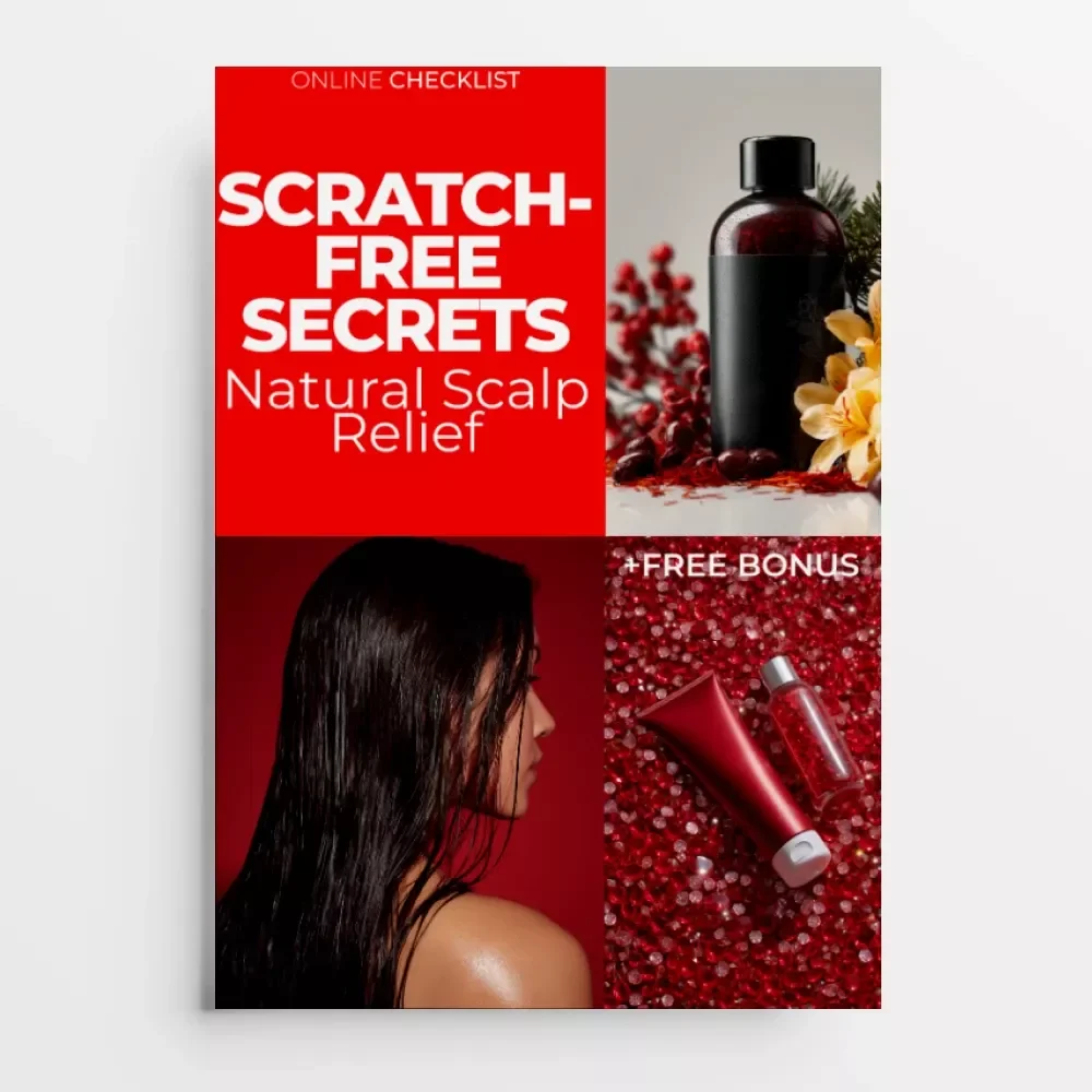 Scratch-Free Secrets: Natural Scalp Relief Checklist – Your Guide to Itchy Scalp Remedies