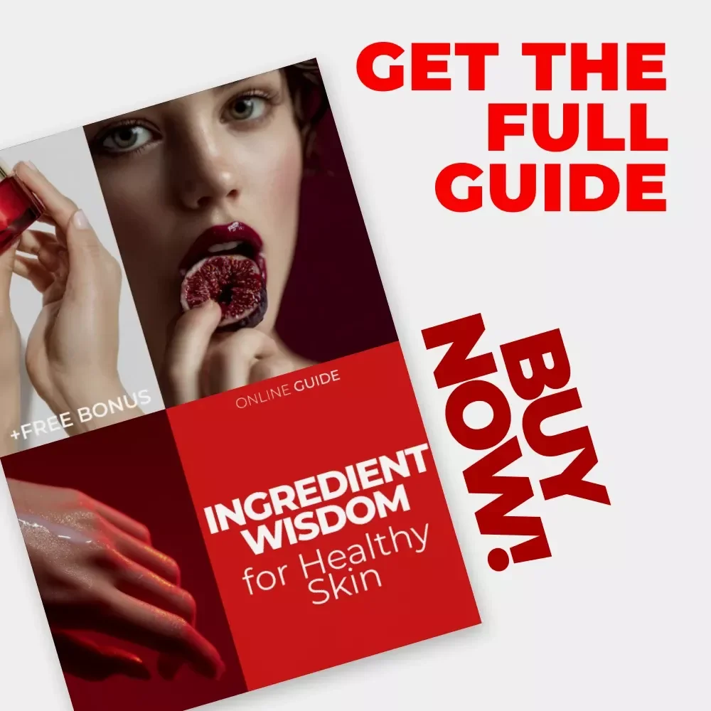 Ingredient Wisdom for Healthy Skin – Ebook Guide on how to check skin ingredient safety, Skincare Ingredient Education, Smart Beauty Download