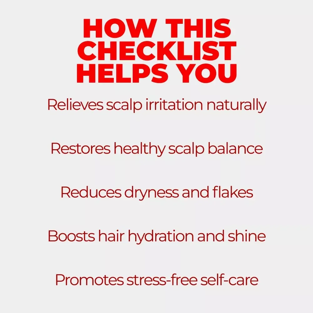 Scratch-Free Secrets: Natural Scalp Relief Checklist – Your Guide to Itchy Scalp Remedies