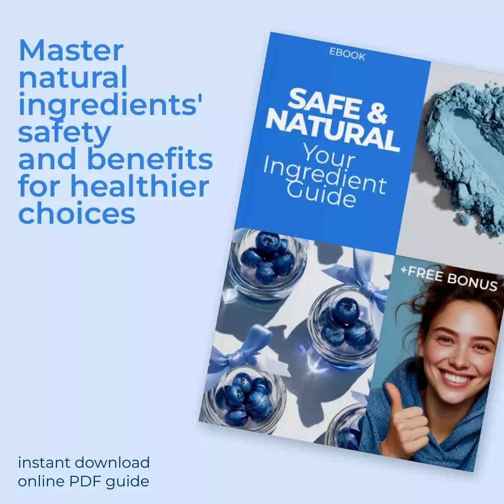 Safe & Natural: Your Ingredient Guide - Natural Ingredient Safety eBook for Skincare & Wellness
