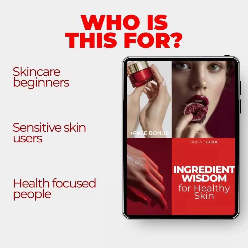 Ingredient Wisdom for Healthy Skin – Ebook Guide on how to check skin ingredient safety, Skincare Ingredient Education, Smart Beauty Download