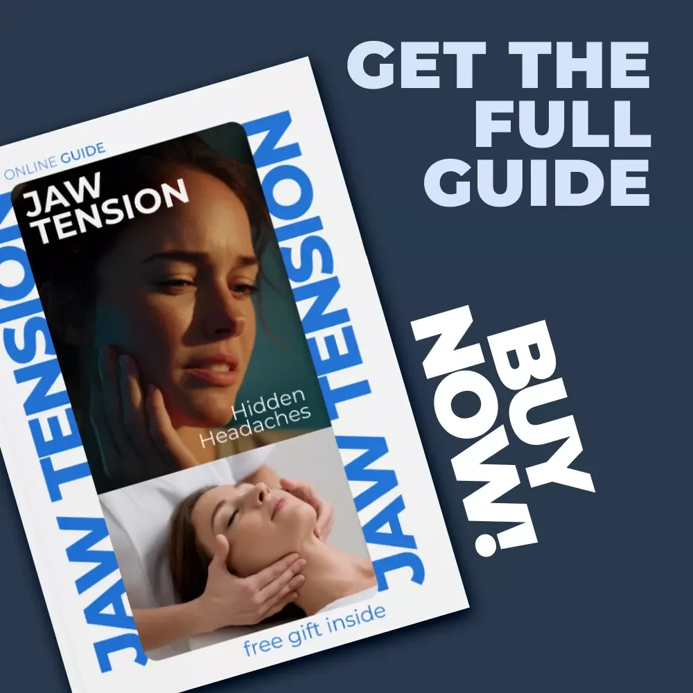 Jaw Tension, Hidden Headaches – A Practical Guide to Jaw Tension and Headaches Relief, Awareness, and Daily Comfort