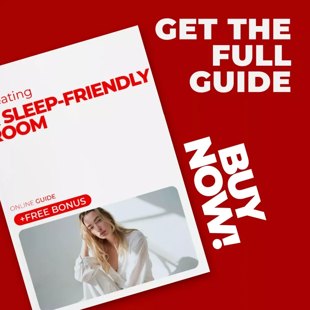 Creating a Sleep-Friendly Room: Ultimate Guide to Crafting Your Perfect Sleep Environment – Digital Download