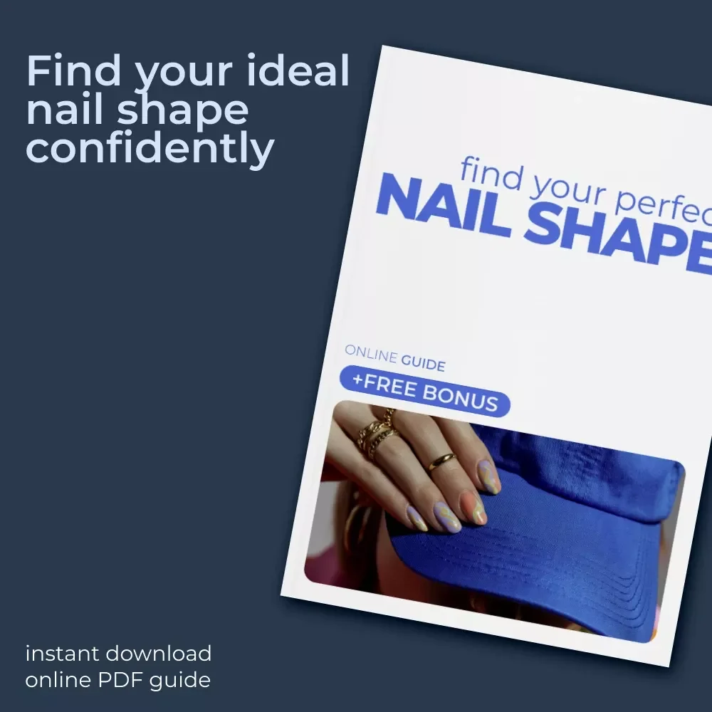 Find Your Perfect Nail Shape – Ultimate Nail Shape Guide for Flattering, Confident Hands | Digital Download