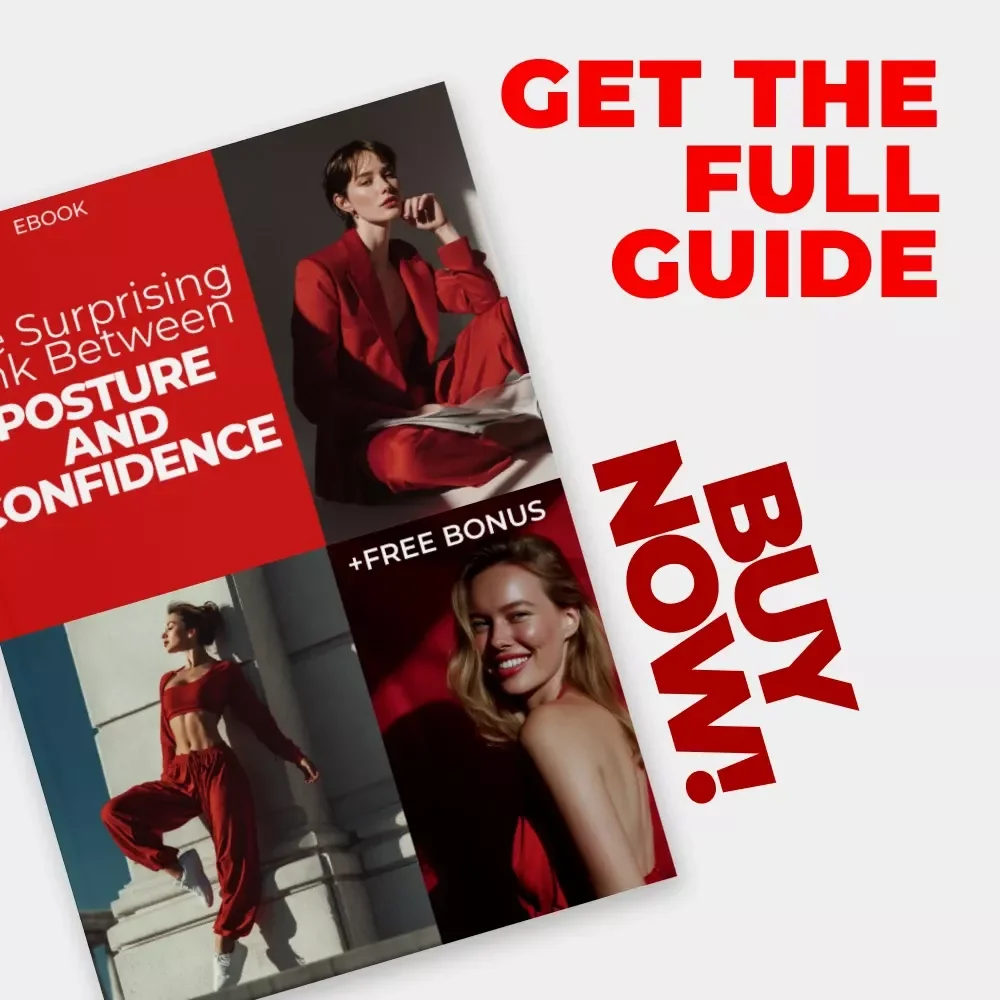 The Surprising Link Between Posture and Confidence | Practical Ebook on the posture and confidence link for Presence, Self-Belief & Daily Confidence