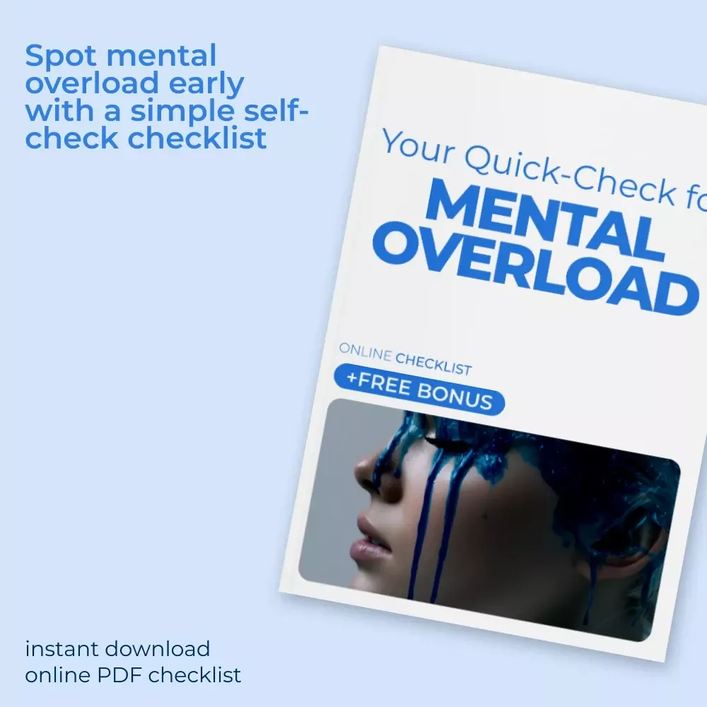 Your Quick-Check for Mental Overload – Printable Checklist to Spot mental stress signs & Regain Calm