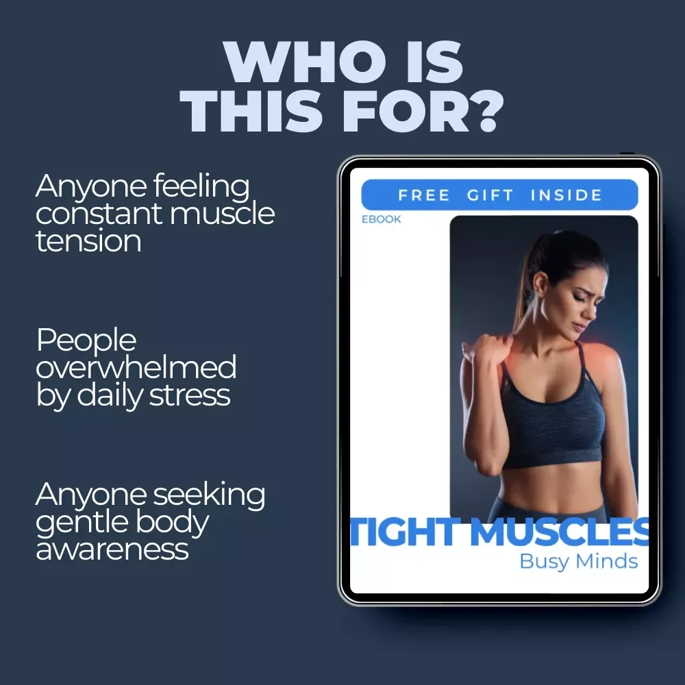 Tight Muscles, Busy Minds – Stress-Related Muscle Tightness Guide eBook | Understand Where Tension Hides & Learn to Release It
