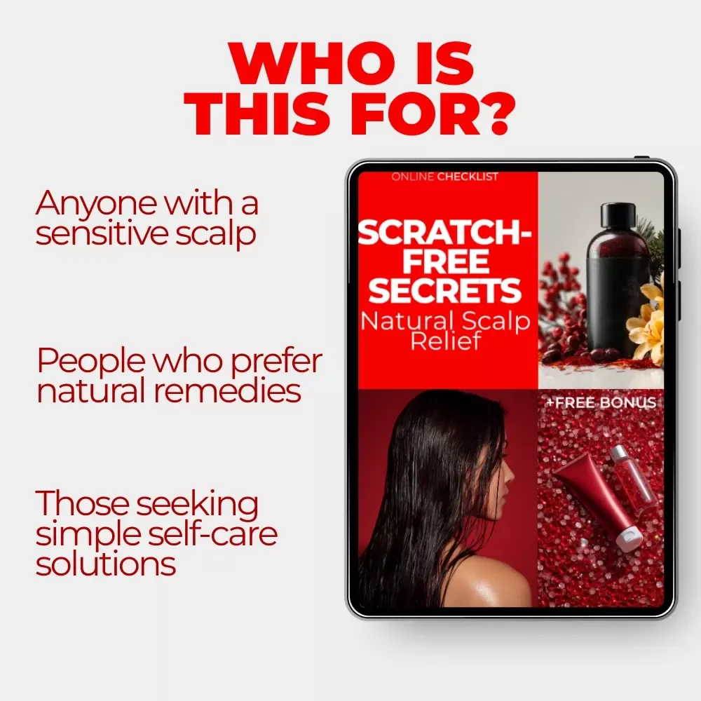 Scratch-Free Secrets: Natural Scalp Relief Checklist – Your Guide to Itchy Scalp Remedies