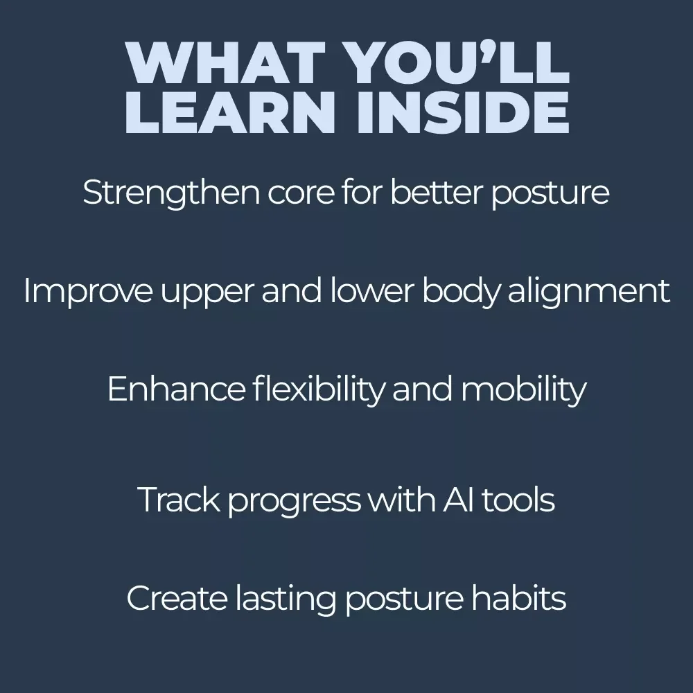 Posture Improvement Workouts: Strengthen Your Core, Upper & Lower Body, Improve Flexibility & Mobility