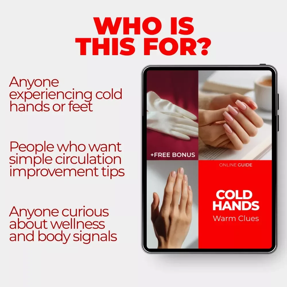 Cold Hands, Warm Clues – Digital Guide to Cold Hands and Feet, Circulation Health, Warmth Improvement, Wellness eBook Download